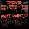 Toronto (feat. MOST WANT3D & Figuero Jones) [MOST WANT3D Remix] - Single album lyrics, reviews, download