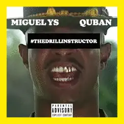 The Drill Instructor by Miguel YS album reviews, ratings, credits