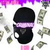 Criminal (feat. Little nova) - Single album lyrics, reviews, download