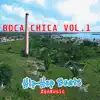 Boca Chica, Vol.1 album lyrics, reviews, download