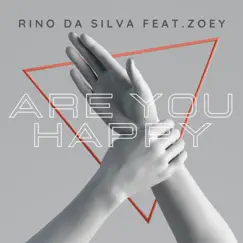 Are You Happy - Single by Rino da Silva album reviews, ratings, credits