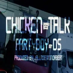 Chicken Talk - Single by PartyBoy D.S album reviews, ratings, credits