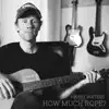 How Much Rope ? - Single album lyrics, reviews, download