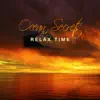 Ocean Secrets: Relax Time – Calm Sea and Ocean Sounds, Relaxing Music, Deep Meditation, Positive Thinking, Bliss and Serenity, Spa album lyrics, reviews, download