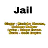 Jail - Single album lyrics, reviews, download