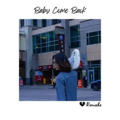 Baby Come Back - Single by Toni Li album reviews, ratings, credits