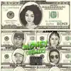 Money (feat. ShottaHenny, Kidd Klassic, Jazzy Rose, Derique Loud & Dj Holmes) [Remix] - Single album lyrics, reviews, download