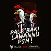 Pale'baki Lawannu PSM (feat. Ichalozil Themaczman) - Single album lyrics, reviews, download