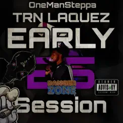 Early Session - Single by TRN Laquez album reviews, ratings, credits