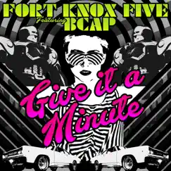 Give It a Minute - Single by Fort Knox Five album reviews, ratings, credits