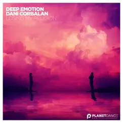 Losing My Religion - Single by Deep Emotion & Dani Corbalan album reviews, ratings, credits