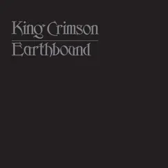 Earthbound (Live) by King Crimson album reviews, ratings, credits