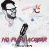 No Pudo Acabar - Single album lyrics, reviews, download
