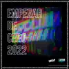 Empezar de Cero 2022 (feat. Cumbia Killers) [Remix] song lyrics