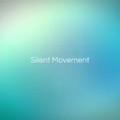 Slumbering - Single by Silent Movement album reviews, ratings, credits