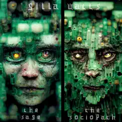 The Sage and the Sociopath - Single by GillaWatts album reviews, ratings, credits