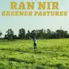 Greener Pastures - Single album lyrics, reviews, download