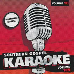 Southern Gospel Karaoke, vol. 10 by Nashville Studio Musicians album reviews, ratings, credits