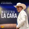 Muestra La Cara - Single album lyrics, reviews, download