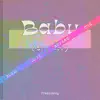 Baby (Got Back) [Slow with Reverb Mix] - Single album lyrics, reviews, download