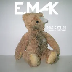 Cold Outside - Single by E. Mak album reviews, ratings, credits
