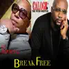 Break Free - Single album lyrics, reviews, download