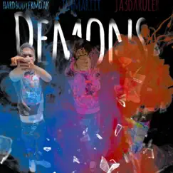 Demons (feat. Ja3daruler & Hardbodyfrmdak) - Single by TMMARIII album reviews, ratings, credits