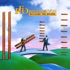 Building the Bridge by REO Speedwagon album reviews, ratings, credits