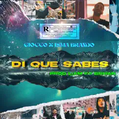 Di Que Sabes (feat. Liam & Brivan) Song Lyrics