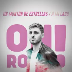 Un Montón de Estrellas / A Mi Lado - Single by Oh! Romeo album reviews, ratings, credits