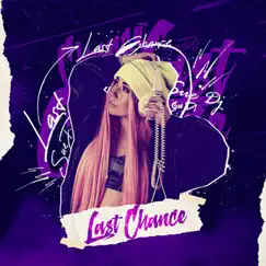 Last Chance - Single by Sue DJ & La La Life album reviews, ratings, credits