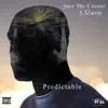 Predictable (feat. Jace the Caveat) - Single album lyrics, reviews, download