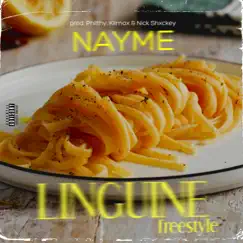 Linguine Freestyle - Single by Nayme album reviews, ratings, credits