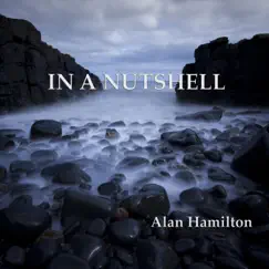 In a Nutshell - Single by Alan Hamilton album reviews, ratings, credits