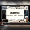 Life Ah Crime - Single album lyrics, reviews, download