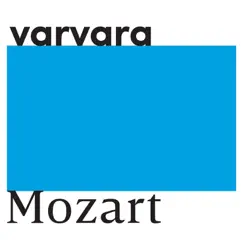 Varvara - Mozart by Varvara album reviews, ratings, credits