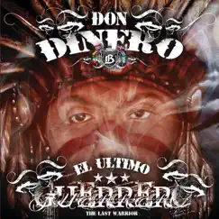 El Último Guerrero by Don Dinero album reviews, ratings, credits