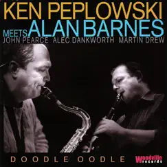 Doodle Oodle (feat. John Pearce) by Ken Peplowski, Alan Barnes, Alec Dankworth & Martin Drew album reviews, ratings, credits