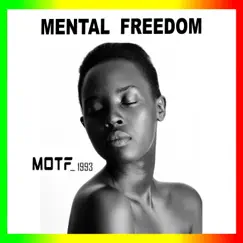 Mental Freedom - Single by MOTF_1993 album reviews, ratings, credits