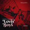 We Always Wanted To Be LoverBoys - EP album lyrics, reviews, download