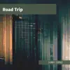 Road Trip album lyrics, reviews, download