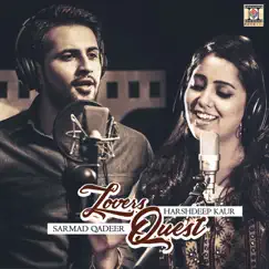 Lovers Quest - Single by Sarmad Qadeer & Harshdeep Kaur album reviews, ratings, credits