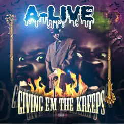 Giving Em the Kreeps by A-Live the Livest One album reviews, ratings, credits