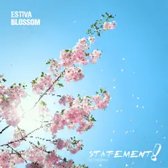 Blossom - Single by Estiva album reviews, ratings, credits