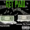 Get Paid (feat. Antoine the Icon) - Single album lyrics, reviews, download
