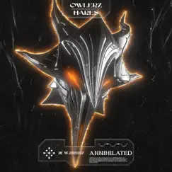 Annihilated - Single by Owlerz & HARES album reviews, ratings, credits