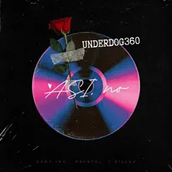 Asi, No - Single by The Underdogs album reviews, ratings, credits