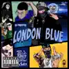 London Blue song lyrics