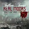 Real Moors Only Live Once (Live) - Single album lyrics, reviews, download