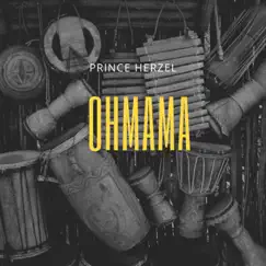 OHMAMA (Radio Edit) - Single by Prince Herzel album reviews, ratings, credits